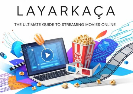 Layarkaca: The Ultimate Guide to Streaming Movies Online