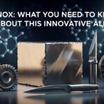 Vitilinox: What You Need to Know About This Innovative Alloy