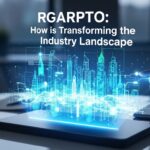 Rgarrpto: How is Transforming the Industry Landscape