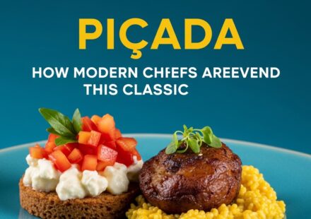 Piçada: How Modern Chefs Are Reinventing This Classic Dish
