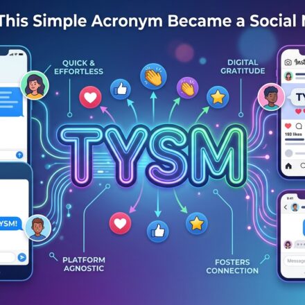 TYSM: How This Simple Acronym Became a Social Media Staple