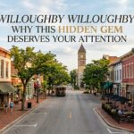 Willoughby willoughby: Why This Hidden Gem Deserves Your Attention